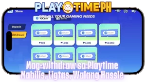 Playtime Mag-withdraw